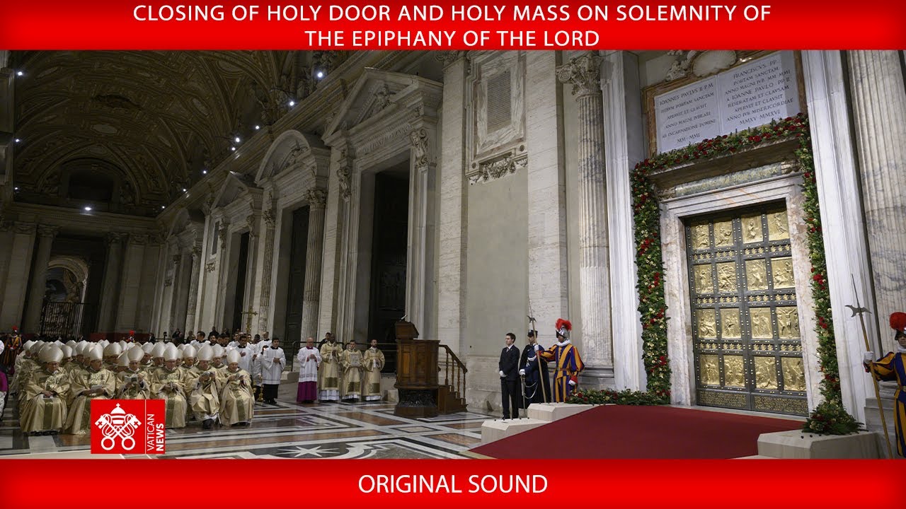 Closing of Holy Door and Holy Mass on Solemnity of the Epiphany of the Lord, 06.01.2026 Pope Leo XIV