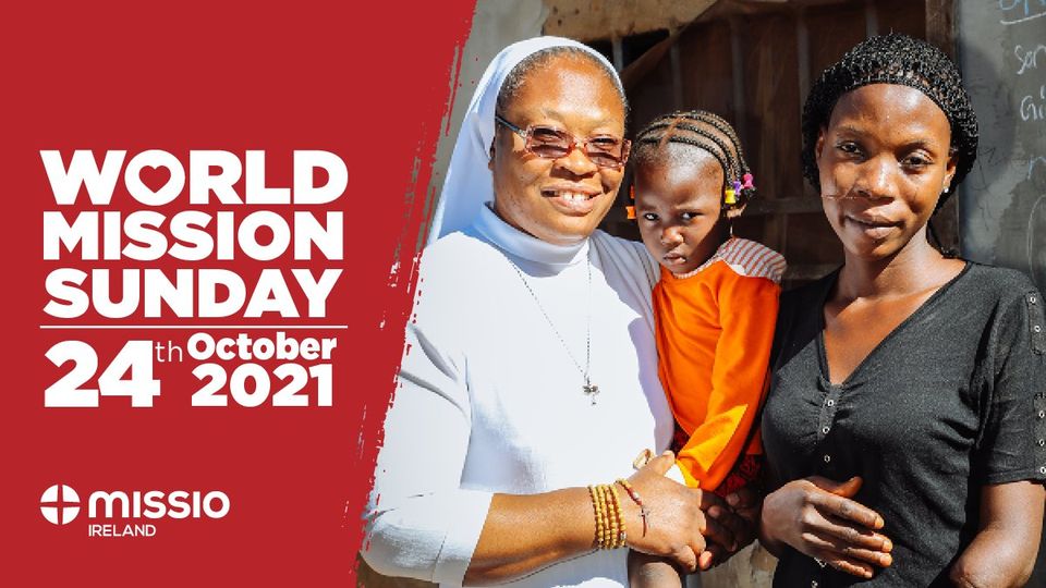 Graphic of a nun with a young girl and woman smiling at the camera with world mission Sunday 24th October 2021 written beside the picture and Missio Ireland's logo to the bottom left.