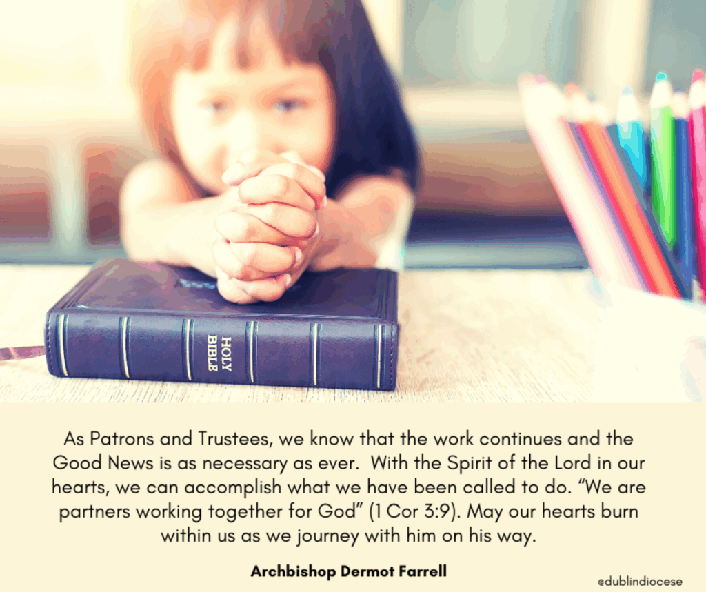 Graphic of a young child with her hands joined together on a Holy Bible beside a jar of colouring pencils under which is a quote from Archbishop Dermot Farrell.