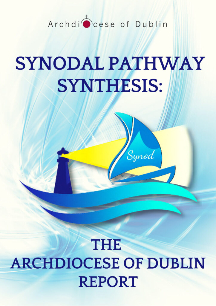 Synodal Pathway report and letter from Archbishop Dermot Farrell
