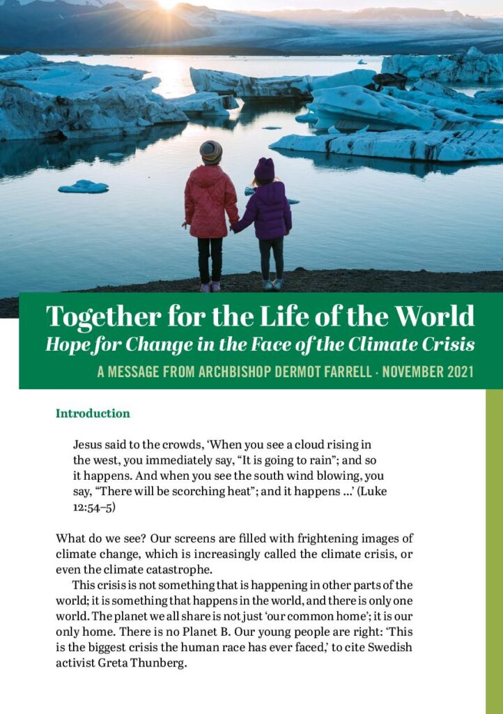 Graphic of the introduction to together for the life of the world, hope for change in the face of the climate crisis. a message from Archbishop Dermot Farrell November 2021. Graphic above this shows two young people looking out at icebergs with a low sun shining at them.